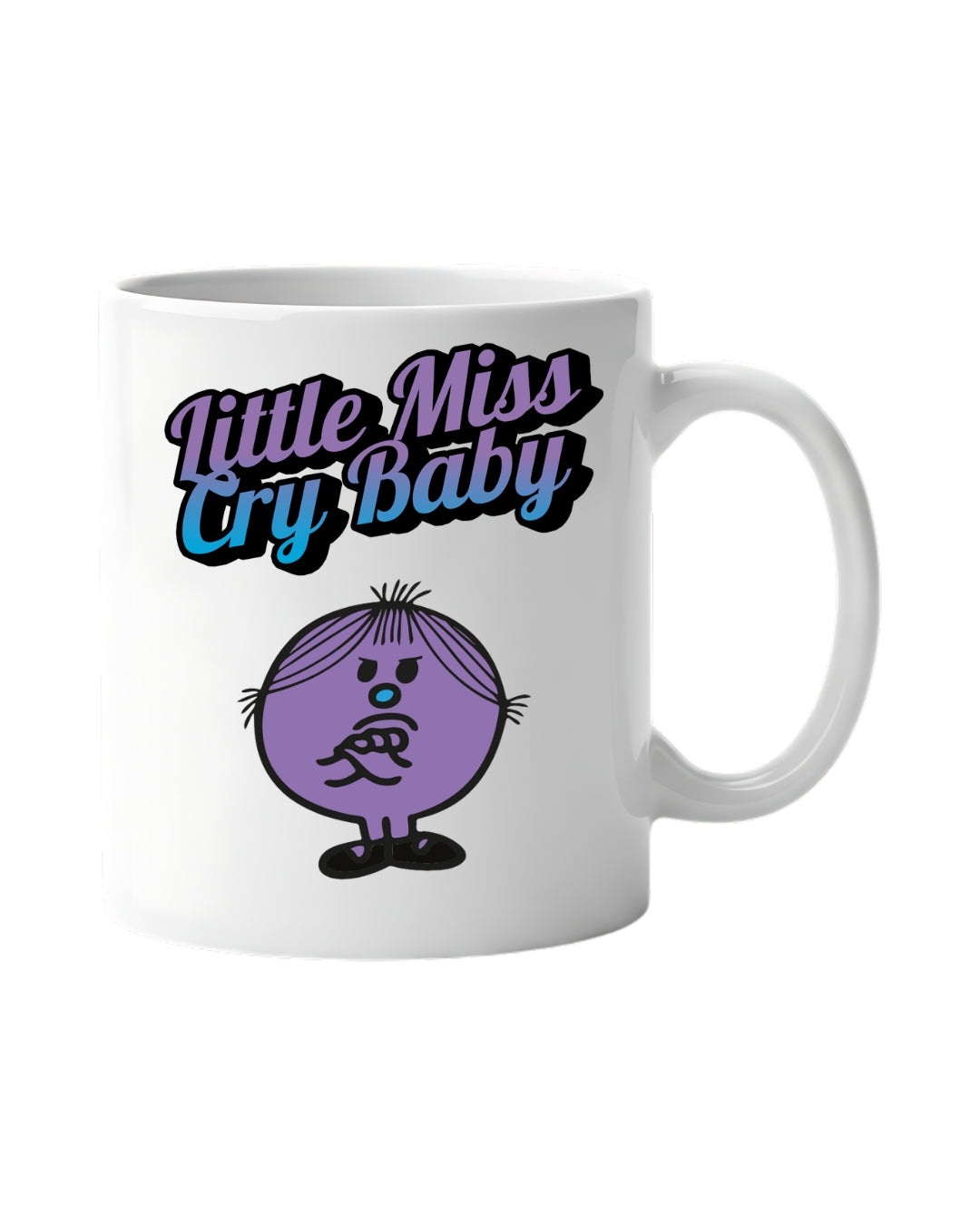 Little Miss Cry Baby Mug