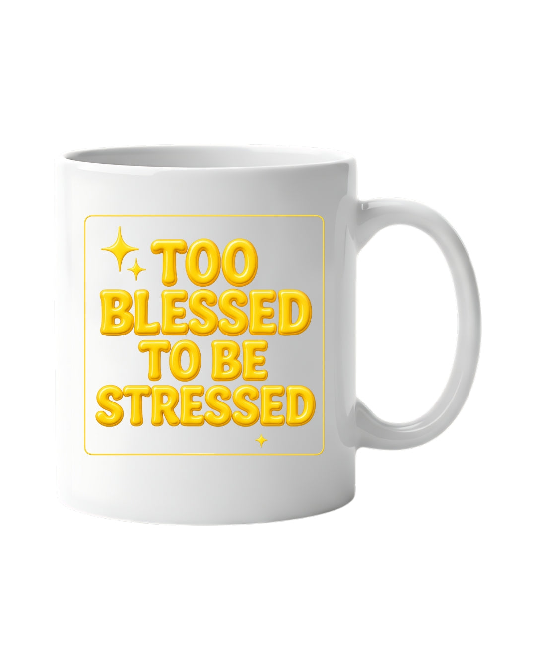 Too Blessed To be Stressed Mug