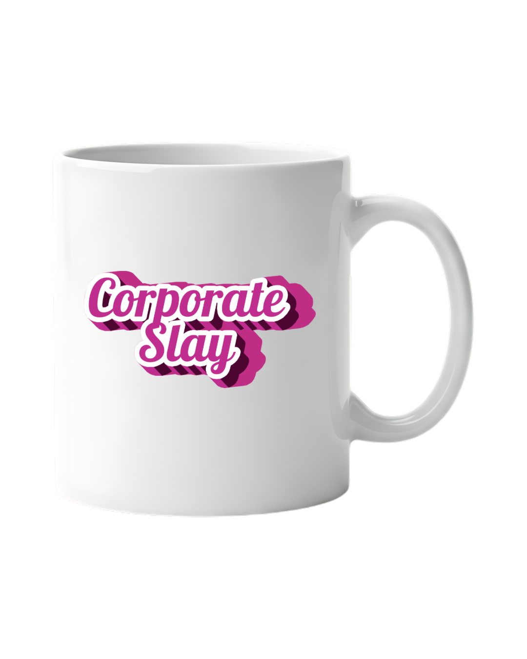Corporate Slay Mug
