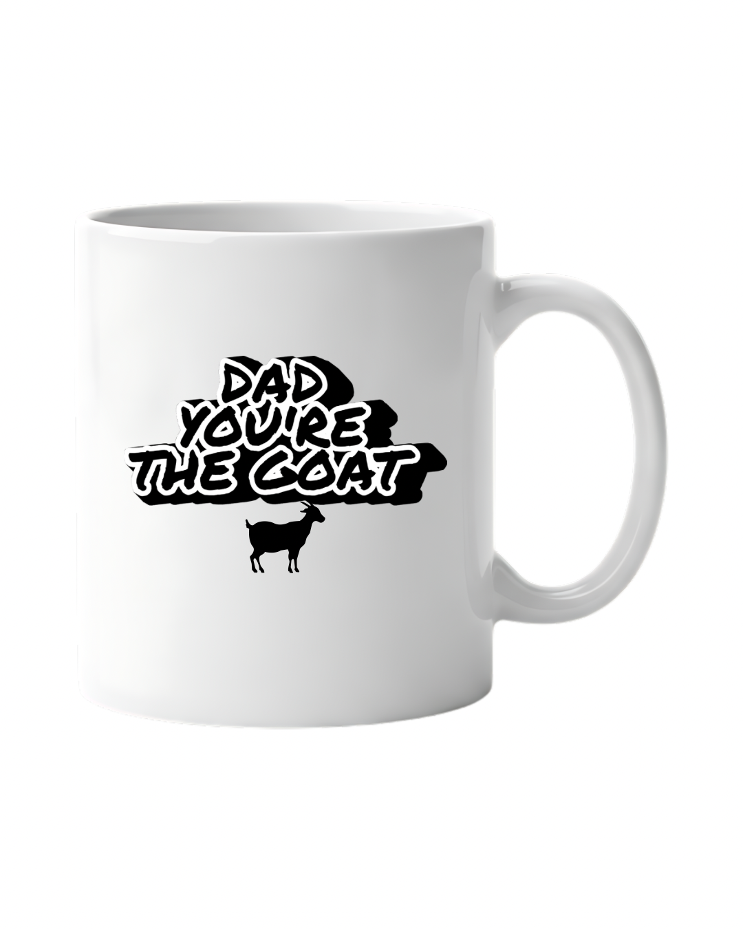Dad You're The Goat Mug