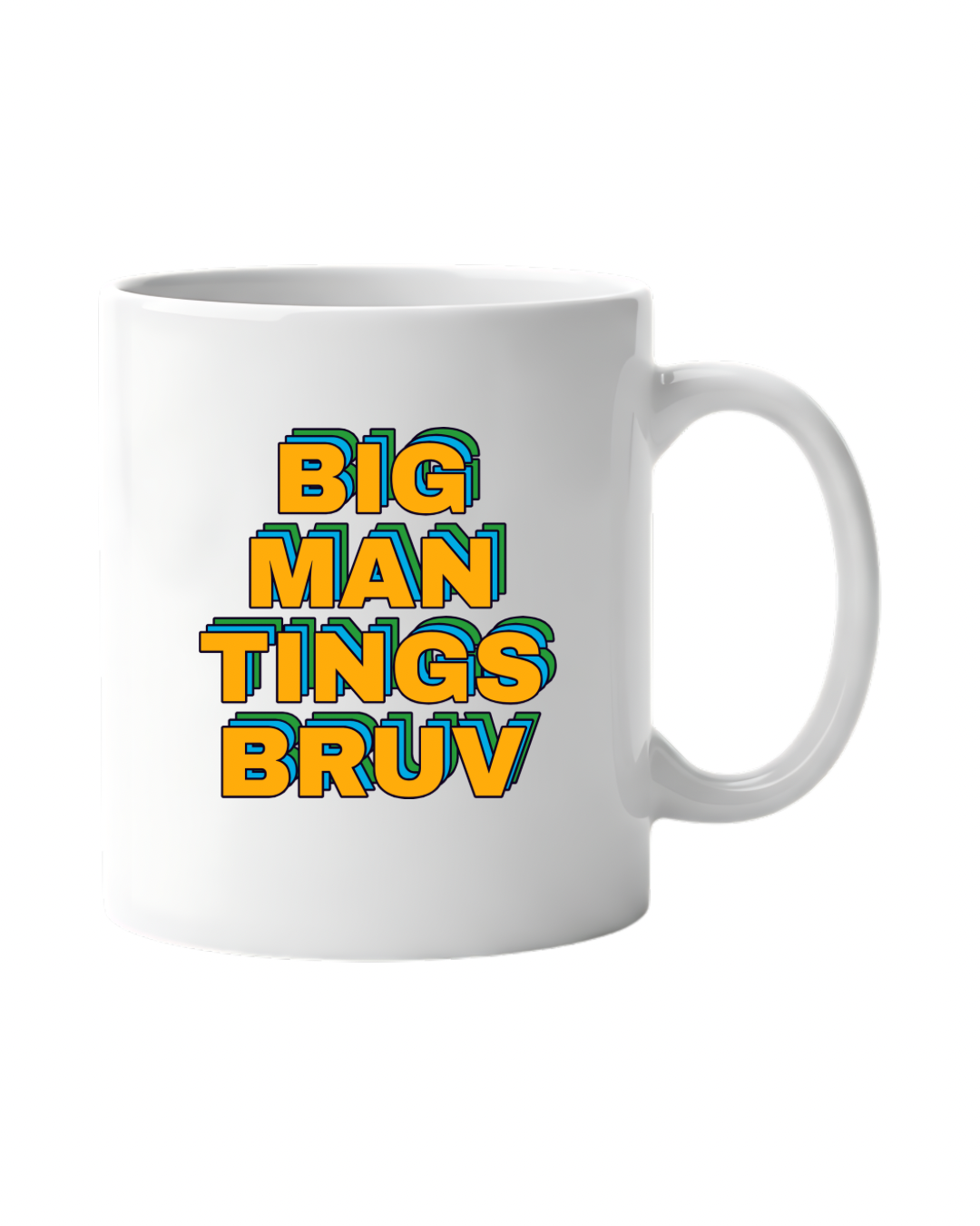 Big Man Tings Bruv Mug