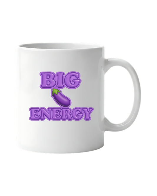 Big Dick Energy Mug