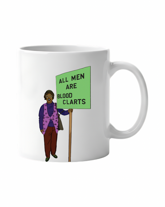 All Men Are Bloodclarts Mug